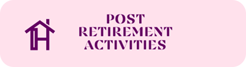 Post Retirement Activities